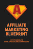 Thumbnail Affiliate Marketing Blueprint Thumbnail Affiliate Marketing Blueprint
